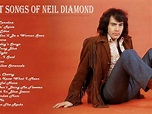 Las 10 canciones más emblemáticas de Neil Diamond. - Gallaghers