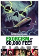 Exorcism at 60,000 Feet (2020) - FilmAffinity