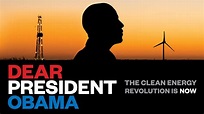 Dear President Obama (The Clean Energy Revolution is NOW!) : Indybay