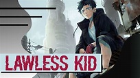 Lawless Kid - YouTube
