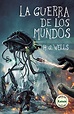 Amazon.com: La guerra de los mundos (Novelas clásicas nº 5) (Spanish ...