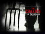 The Crazies! - the crazies Wallpaper (25463384) - Fanpop