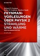 'Feynman-Vorlesungen über Physik / Strahlung und Wärme' von 'Richard P ...