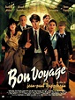 Bon voyage : bande annonce du film, séances, streaming, sortie, avis