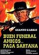 Buen funeral amigos... paga Sartana - Película - 1970 - Crítica ...