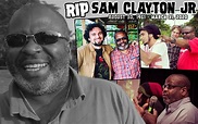 RIP Sam Clayton Jr