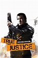 True Justice - Full Cast & Crew - TV Guide