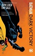 BATMAN DARK VICTORY (Jeph LOEB & Tim SALE) TP - Impact Comics