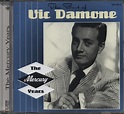 Vic Damone CD: The Best Of - The Mercury Years (CD) - Bear Family Records