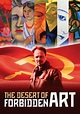 The Desert of Forbidden Art - Film (2012) - SensCritique