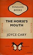 The Horse's Mouth by Joyce Cary