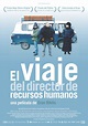 El viaje del director de recursos humanos - Película 2009 - SensaCine.com