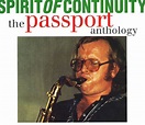Best Buy: Spirit of Continuity: The Passport Anthology [CD]