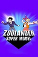 Zoolander: Super Model (2016) - Posters — The Movie Database (TMDB)