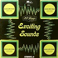 Les Baxter And The 101 Strings – Exciting Sounds (1972, Vinyl) - Discogs