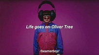 Oliver Tree-Life goes on (Sub Español) - YouTube