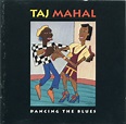 Taj Mahal – Dancing The Blues (1993, CD) - Discogs