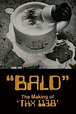 ‎Bald: The Making of 'THX 1138' (1971) directed by George Lucas ...