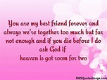 You are my best friend forever - Friendship - SMS Quotes Image