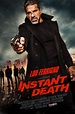 Instant Death (2017) Poster #1 - Trailer Addict