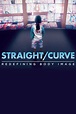 Straight/Curve: Redefining Body Image - Movies on Google Play