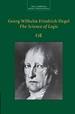 Georg Wilhelm Friedrich Hegel: The Science of Logic by Georg Wilhelm ...