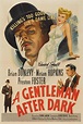 A Gentleman After Dark Pictures - Rotten Tomatoes