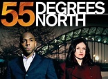 55 Degrees North TV Show Air Dates & Track Episodes - Next Episode
