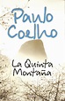 PAULO COELHO: LA QUINTA MONTAÑA (1996)