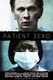 Patient Zero - Rotten Tomatoes