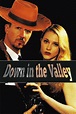 Down in the Valley (2005) – Movies – Filmanic