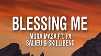 Mura Masa - blessing me (Lyrics) feat. Pa Salieu & Skillibeng - YouTube