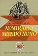 Admirável Mundo Novo by Aldous Huxley