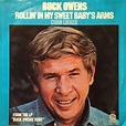 Buck Owens And The Buckaroos* - Rollin' In My Sweet Baby's Arms (1971 ...