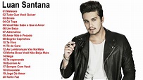 Luan Santana - MELHORES MUSICAS [ CD ] [ 2018 ] | Melhores Músicas de ...
