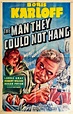 The Man They Could Not Hang (1939)