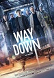 Way Down (Movie, 2021) - MovieMeter.com