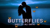 MAX & Ali Gatie - Butterflies (Tradução PT) Borboletas 🦋 - YouTube