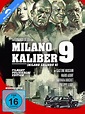 Milano Kaliber 9 Filmart Polizieschi Edition No. 010 Blu-ray - Film Details