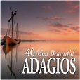 40 Most Beautiful Adagios | Warner Classics