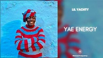 Lil Yachty - Yae Energy [432Hz] - YouTube