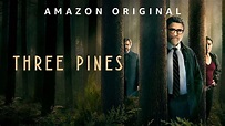 Three Pines - Amazon Prime Video Series - Where To Watch