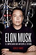 Libro Elon Musk: El Empresario que Anticipa el Futuro (Peninsula) De ...