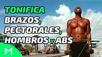 TONIFICA BRAZOS, PECTORALES, HOMBROS Y ABS con Fausto Murillo - YouTube
