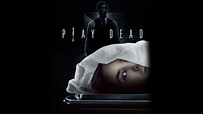 Play Dead (Movie, 2022) - MovieMeter.com