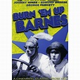 Burn Em Up Barnes (DVD) - Walmart.com - Walmart.com