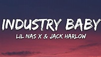 Lil Nas X & Jack Harlow - INDUSTRY BABY (Lyrics) - YouTube Music
