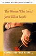 The Woman Who Loved John Wilkes Booth by Pamela Redford Russell ...