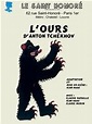l'Ours, d'Anton Tchékhov | Espace Saint Honoré | BilletReduc.com