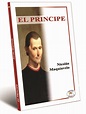 PRINCIPE, EL. MAQUIAVELO NICOLAS. Libro en papel. 9789685146166 ...